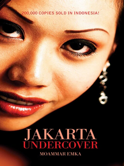 Title details for Jakarta Undercover by Moammar Emak - Available